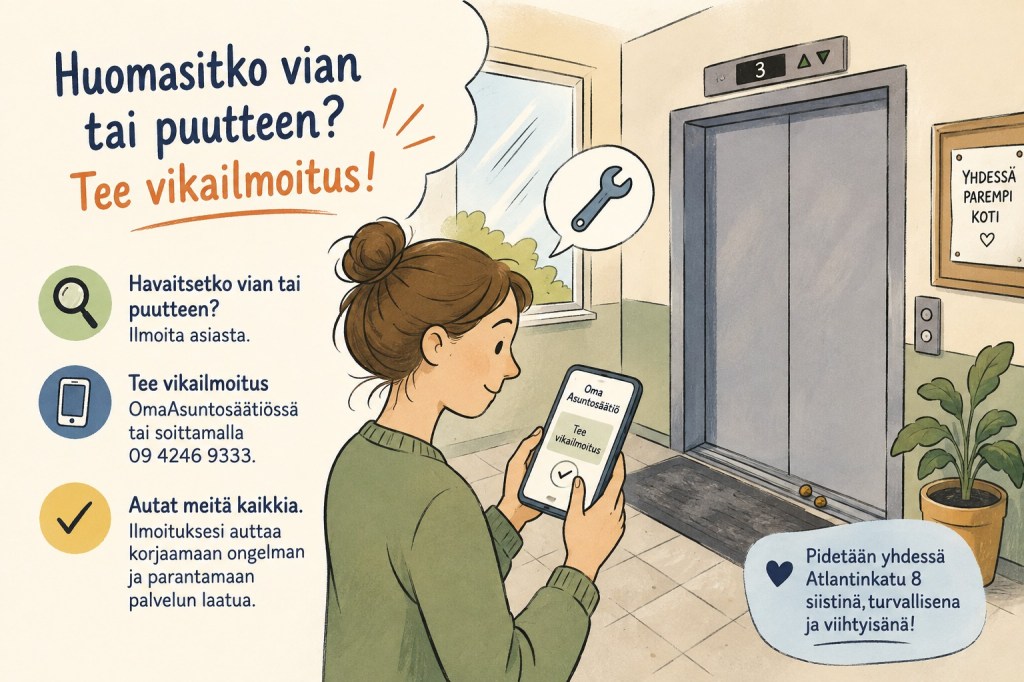 Huomasitko vian tai puutteen? Tee&nbsp;vikailmoitus